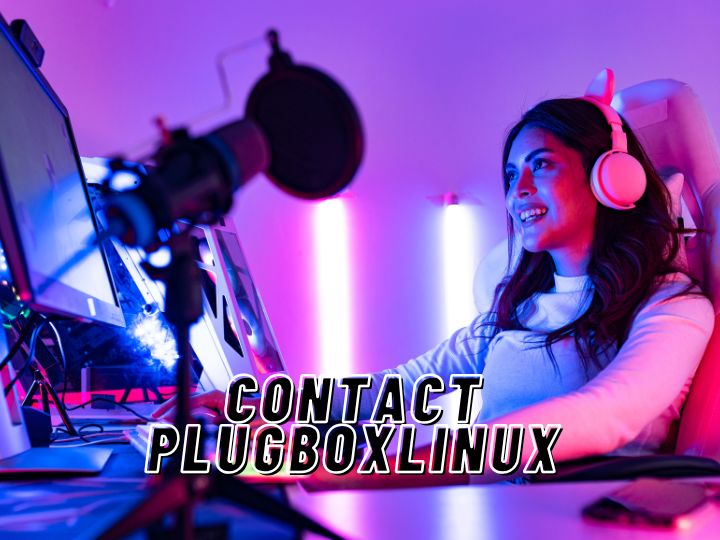 Contact PlugboxLinux – The Best Ways to Get Help and Support